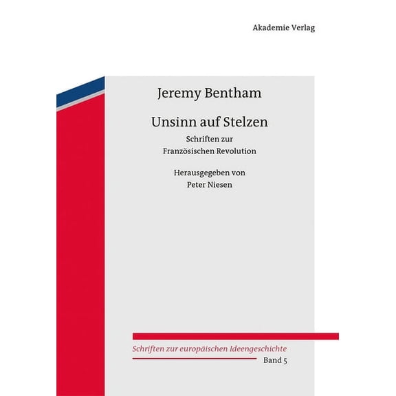 Schriften Zur Europäischen Ideengeschich Unsinn auf Stelzen, Book 5, (Hardcover)