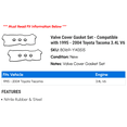 thumbnail image 2 of Valve Cover Gasket Set - Compatible with 1995 - 2004 Toyota Tacoma 3.4L V6 1996 1997 1998 1999 2000 2001 2002 2003, 2 of 2