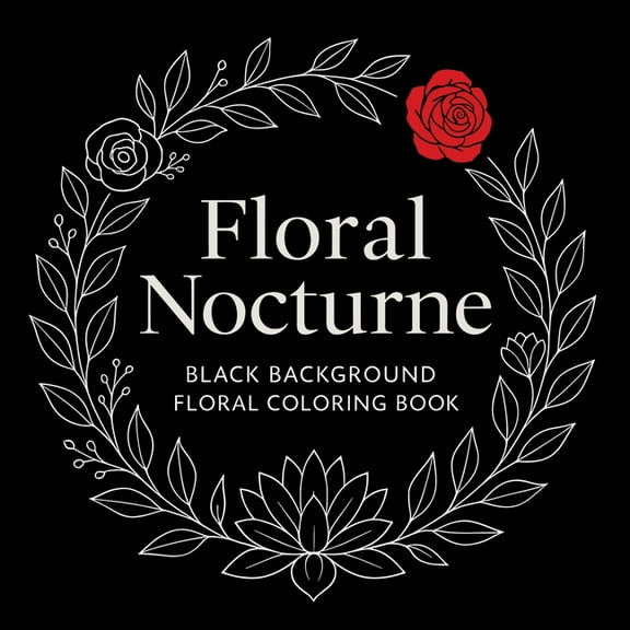 Floral Nocturne - Black Background Coloring Book, (Paperback)