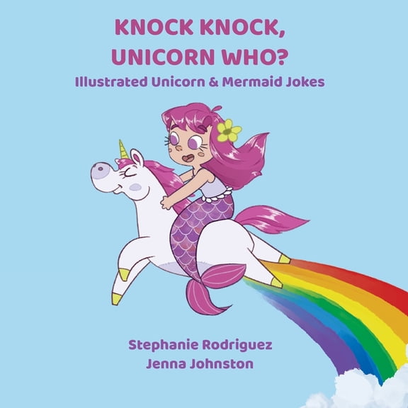 Illustrated Jokes Knock Knock, Unicorn Who?, (Paperback)