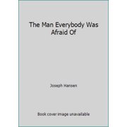 Pre-Owned The Man Everybody Was Afraid Of (Hardcover) 0571112471 9780571112470