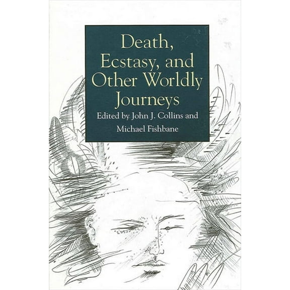 SUNY Series in Religious Studies Death, Ecstasy, and Other Worldly Journeys, (Paperback)