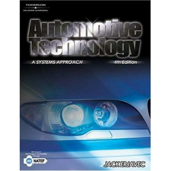Pre-Owned Automotive Technology: A Systems Approach (Hardcover) 0155066757 9781401848316