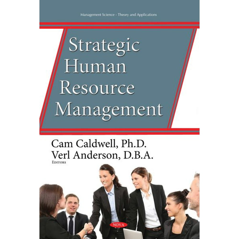 Strategic Human Resource Management