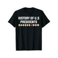 thumbnail image 1 of History Of U.s Presidents T-Shirt, 1 of 6