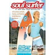 Soul Surfer: A True Story of Faith, Family, and Fighting to Get Back on the Board, Pre-Owned (Paperback)
