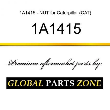 

1A1415 - NUT for Caterpillar (CAT)