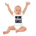 thumbnail image 3 of No One Cares You're Busy Funny Chill Romper Boys or Girls Infant Baby Brisco Brands NB, 3 of 6