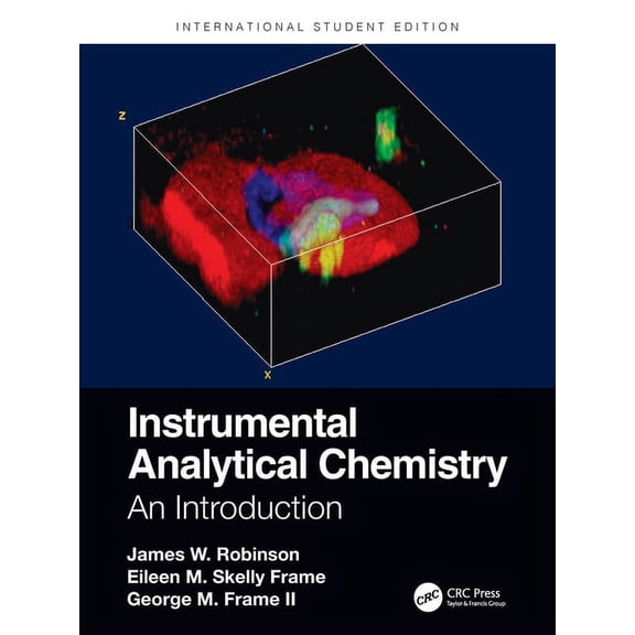 Instrumental Analytical Chemistry: An Introduction, International Student Edition, (Paperback)