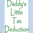 thumbnail image 2 of CafePress - Daddy's Little Tax Deduction Creeper / Onesie - Baby Light Bodysuit, Size Newborn - 24 Months, 2 of 4