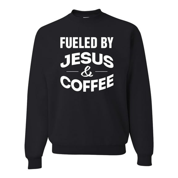 Fueled by Jesus and Coffee Funny Christian | Mens Inspirational/Christian Crewneck Graphic Sweatshirt, Black, Small