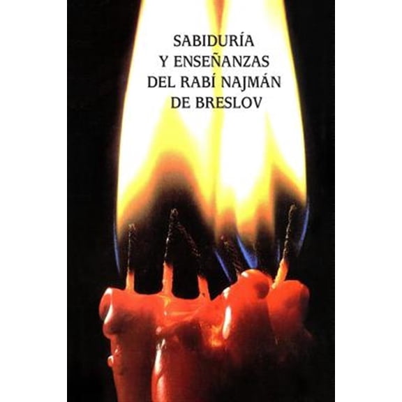 Pre-Owned Sabidur?a y ense?anzas del Rab? Najm?n de Breslov Sijot Haran/ Wisdom and teachings of Rabbi Nachman of Breslov Sichos Haran