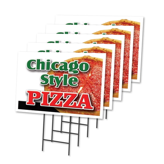 CHICAGO STYLE PIZZA 5 Pack Of 12" x 16" Yard Sign & Stake | Advertise Your Business | Stake Included Image On Both Sides | Made in The USA