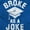 Royal, variant on Broke As Joke College Lifestyle Funny Unisex Plus Fleece Graphic Hoodie Brisco Brands 2X