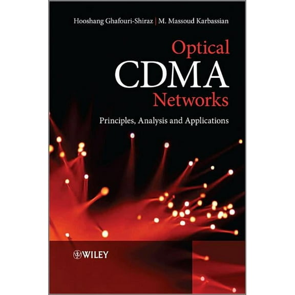 IEEE Press Optical Cdma Networks: Principles, Analysis and Applications, (Hardcover)
