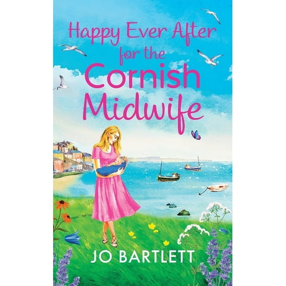 Happy Ever After for the Cornish Midwife, (Hardcover)