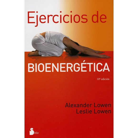 Ejercicios de Bioenergética Sirio Alexander Lowen