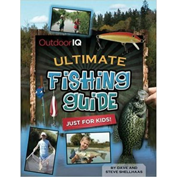Pre-Owned OutdoorIQ Ultimate Fishing Guide Just For Kids! (Paperback) 0984525114 9780984525119