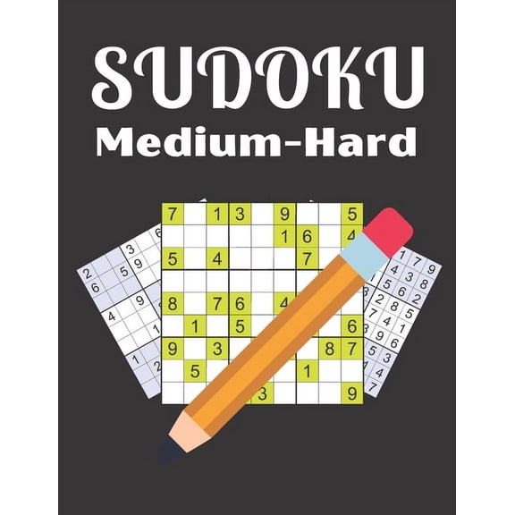 SUDOKU Medium-Hard: Logical Thinking - Brain Game Book Medium-Hard Sudoku Puzzles For Adult (Paperback)