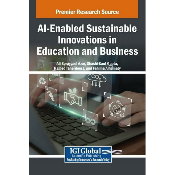 AI-Enabled Sustainable Innovations in Education and Business, (Hardcover)