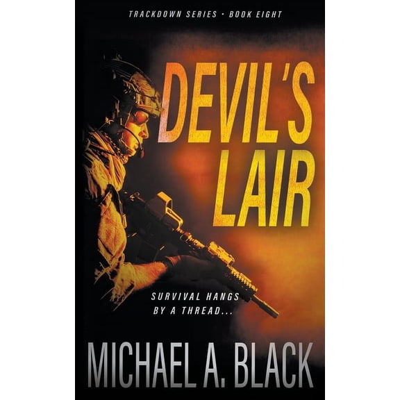 Trackdown Devil's Lair: A Steve Wolf Military Thriller, Book 8, (Paperback)
