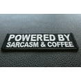 thumbnail image 2 of Powered By Sarcasm and Coffee Funny Iron on Patch, 2 of 5