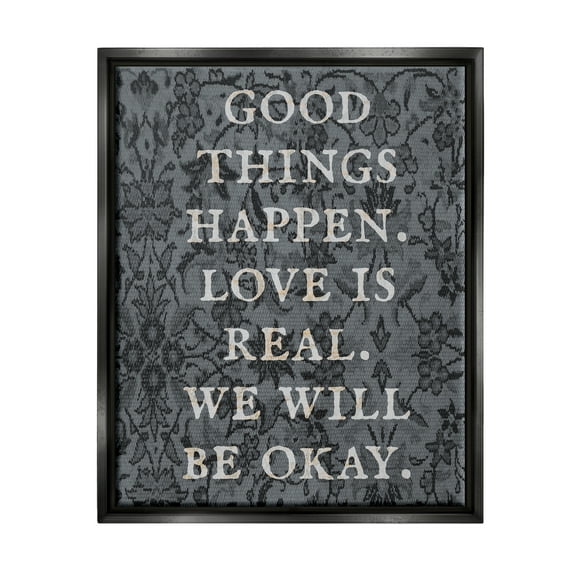 Stupell Industries Vintage Motivational Phrase Inspirational Painting Black Floater Framed Art Print Wall Art, 17 x 21