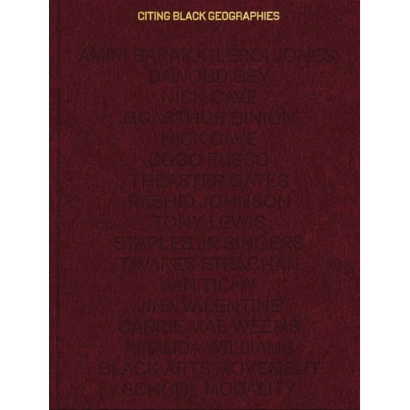 Citing Black Geographies, (Hardcover)