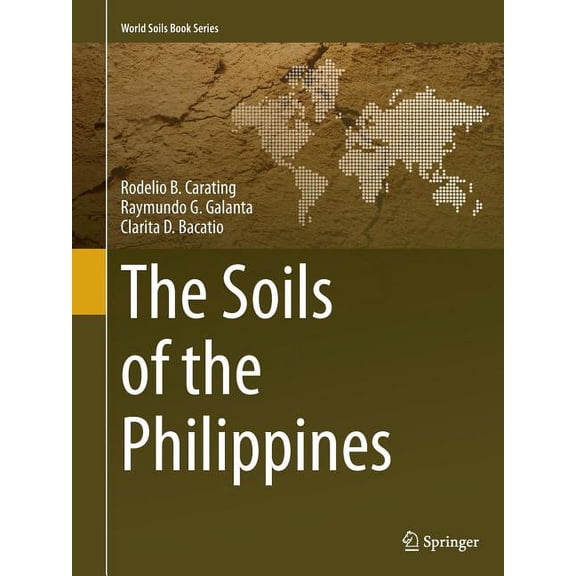 World Soils Book The Soils of the Philippines, (Paperback)