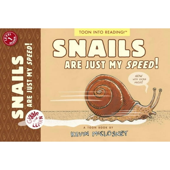 Giggle and Learn: Snails Are Just My Speed!: Toon Level 1 (Paperback)