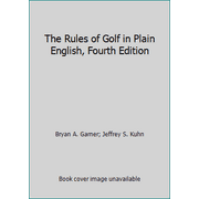 The Rules of Golf in Plain English, Fourth Edition [Paperback - Used]