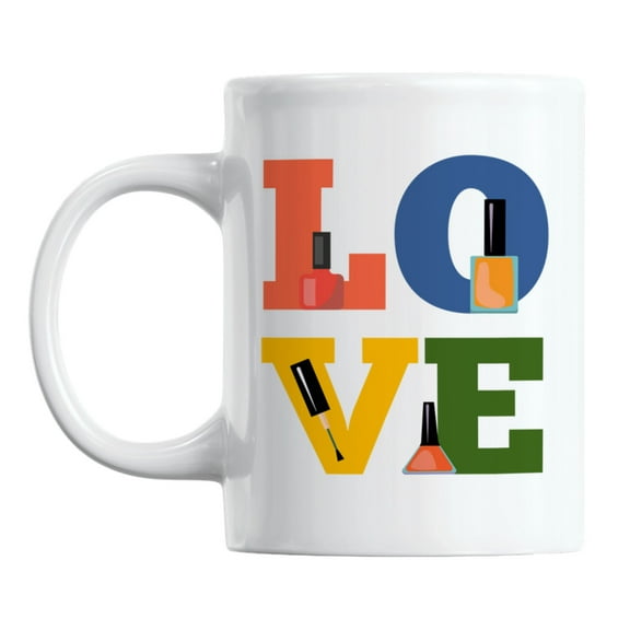 Love Nail Polish White Ceramic Coffee & Tea Mug for a Manicurist (11oz)