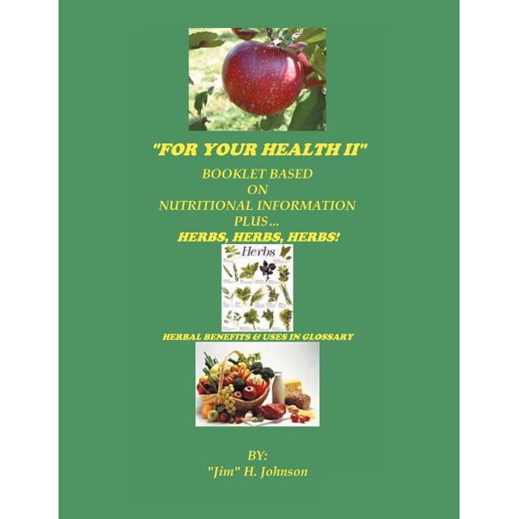 For Your Health II (Paperback) by Jim H Johnson