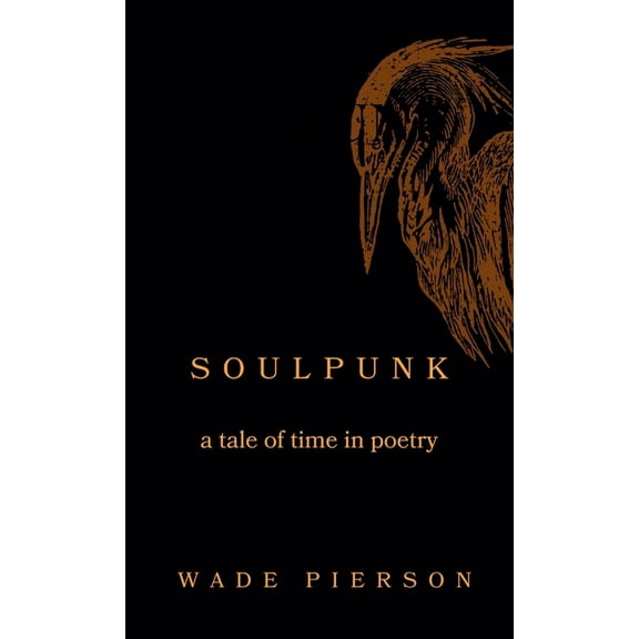 Soulpunk: a tale of time in poetry, (Hardcover)