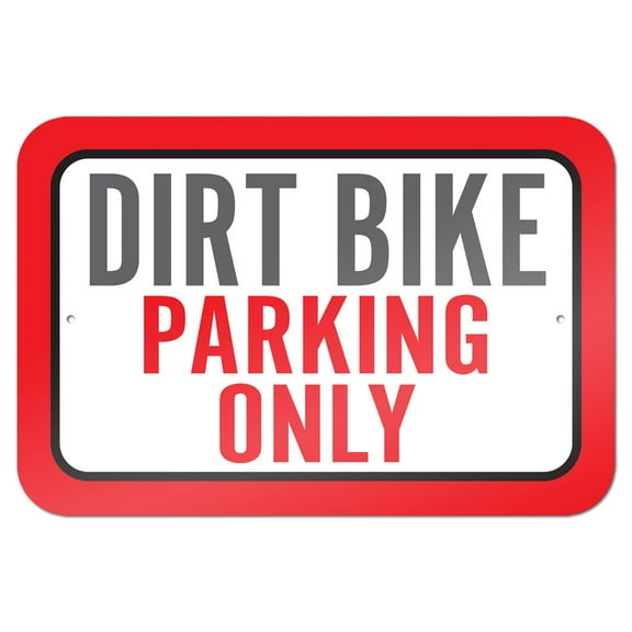 Dirt Bike Parking Only 9" x 6" Metal Sign