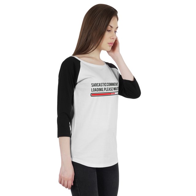 Inkmeso Women Raglan Tshirt Funny Sarcastic Comment Loading Please Wait Sarcasm Humor Quote Graphic Top