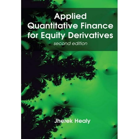 Applied Quantitative Finance for Equity Derivatives, second edition, (Hardcover)