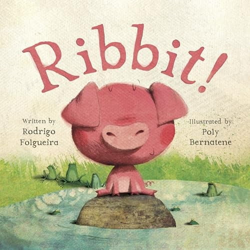 Pre-Owned Ribbit! (Hardcover) 0307981460 9780307981462