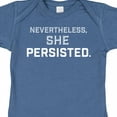 thumbnail image 4 of Inktastic Nevertheless, She Persisted Boys or Girls Baby Bodysuit, 4 of 5
