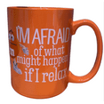thumbnail image 3 of M&M's World Orange Character I'M Afraid of What Might Happen If I Relax Mug New, 3 of 3