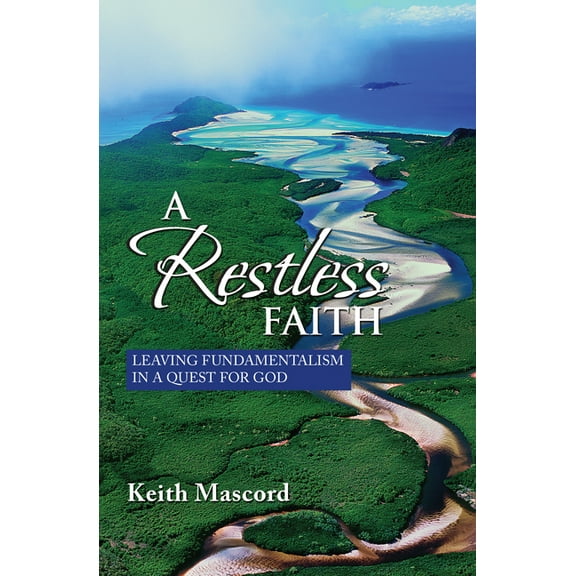 A Restless Faith (Hardcover)