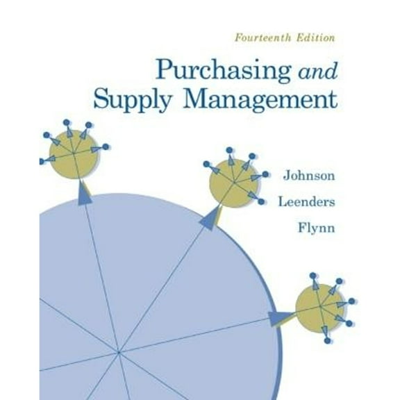 Pre-Owned Purchasing and Supply Management (Hardcover) by P Fraser Johnson, Michiel R Leenders, Anna E Flynn