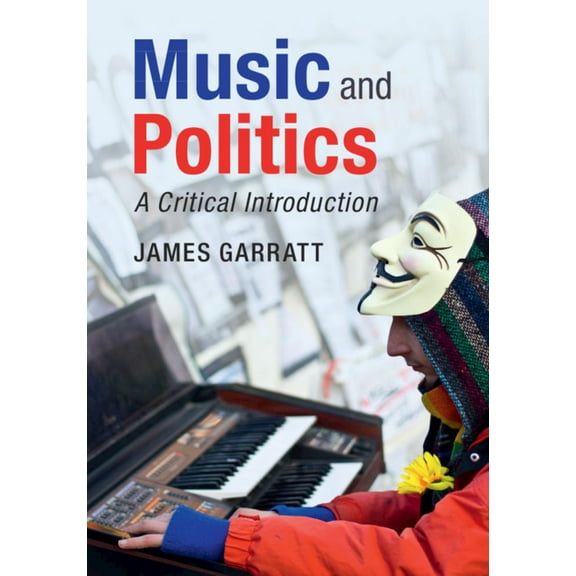Music and Politics, (Hardcover)