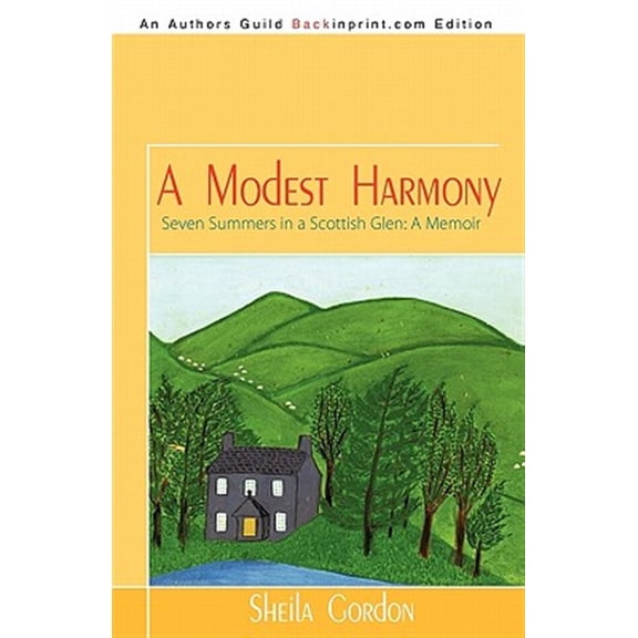 Pre-Owned Modest Harmony : Seven Summers in a Scottish Glen