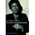 thumbnail image 1 of Pre-Owned I'm Your Man: The Life of Leonard Cohen (Hardcover) 0061994987 9780061994982, 1 of 1