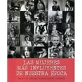 thumbnail image 1 of Mujeres Más Influyentes de Nuestra Epoca Advanced 9786075322827, 1 of 2