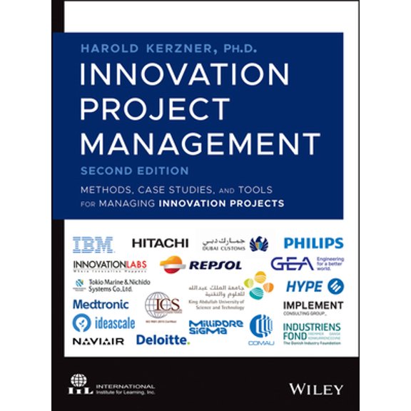 Pre-Owned Innovation Project Management: Methods, Case Studies, and Tools for Managing Innovation Projects (Hardcover) 111993124X 9781119931249