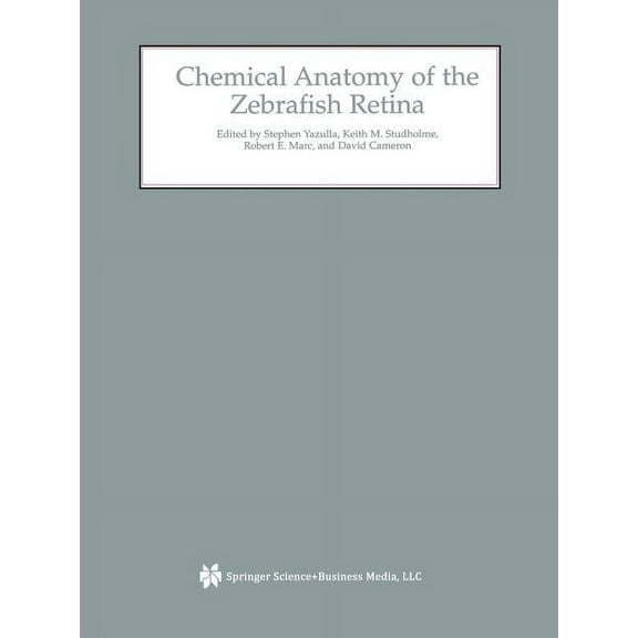 Chemical Anatomy of the Zebrafish Retina, (Paperback)
