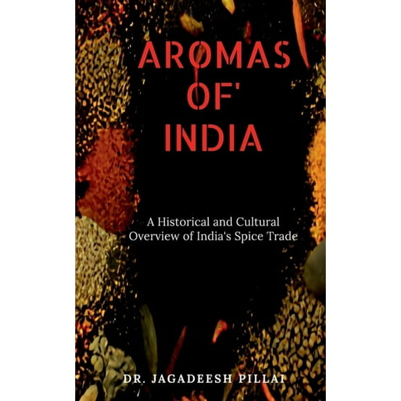Aromas of India, (Paperback)