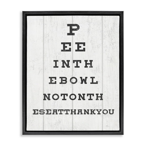 Stupell Industries Bathroom Seeing Eye Chart Pee In the Bowl Phrase Jet Black Framed Floating Canvas Wall Art, 16x20, by Daphne Polselli
